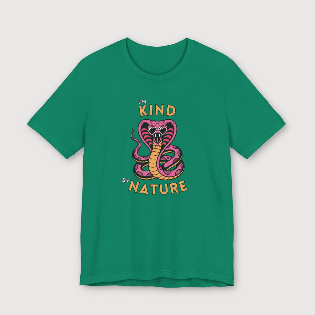 I'm Kind by Nature - Pink Cobra - T-Shirt