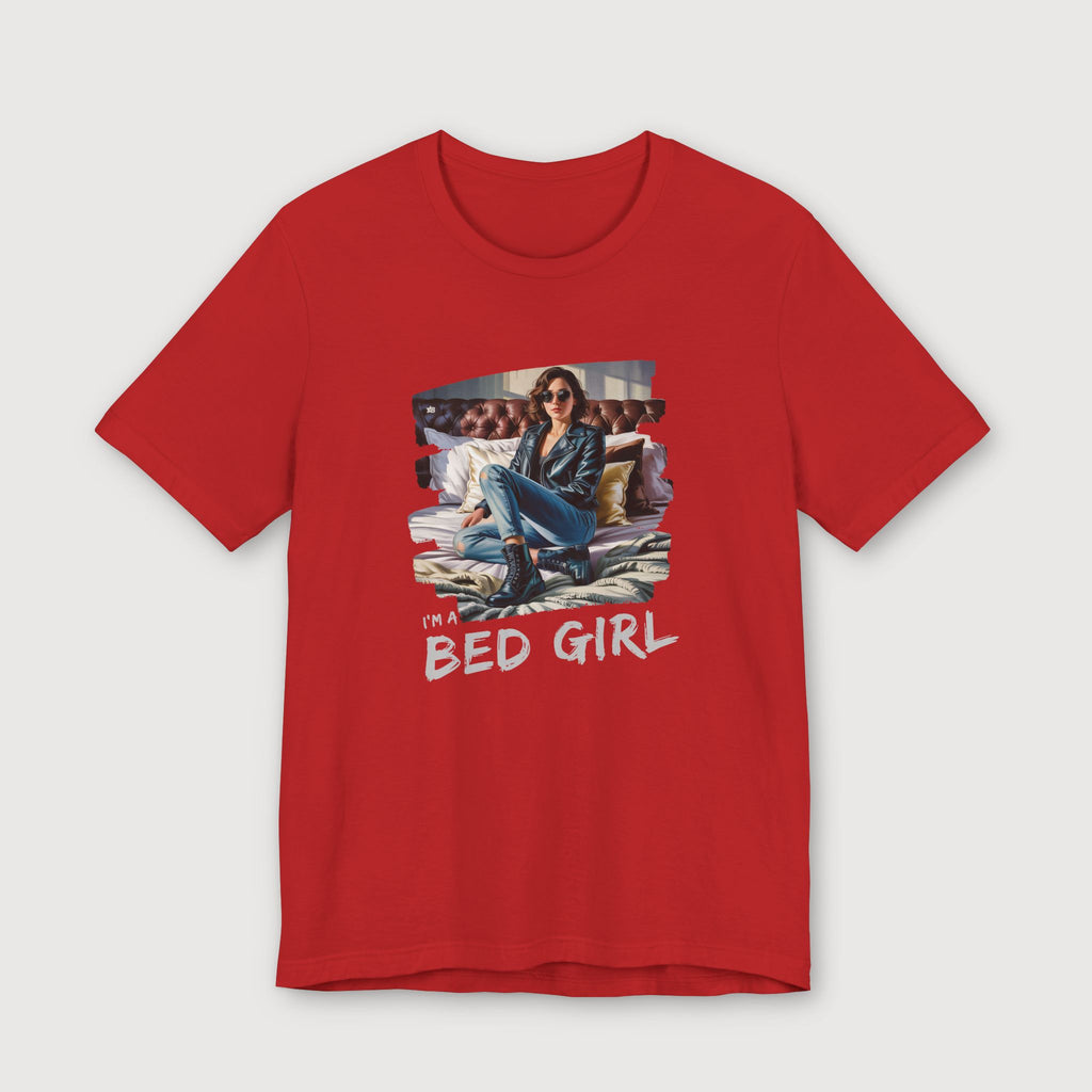 I'm a Bed Girl - Dark Spark - T-Shirt