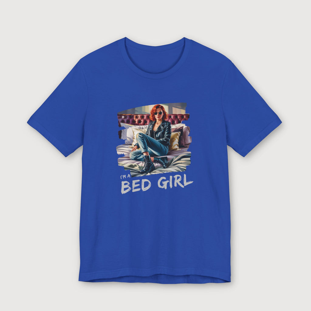 I'm a Bed Girl - Ruby Blaze - T-Shirt