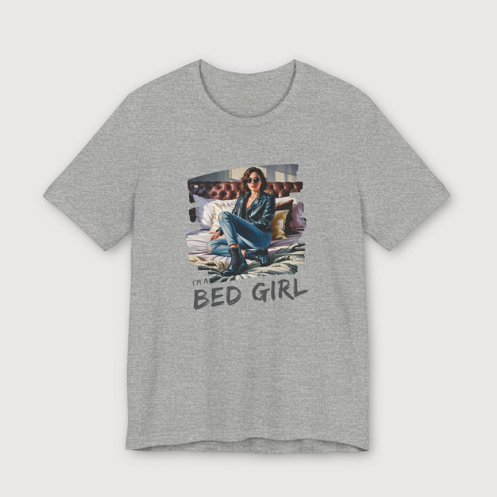 I'm a Bed Girl - Dark Spark - T-Shirt