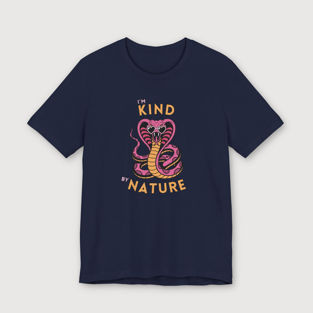 I'm Kind by Nature - Pink Cobra - T-Shirt