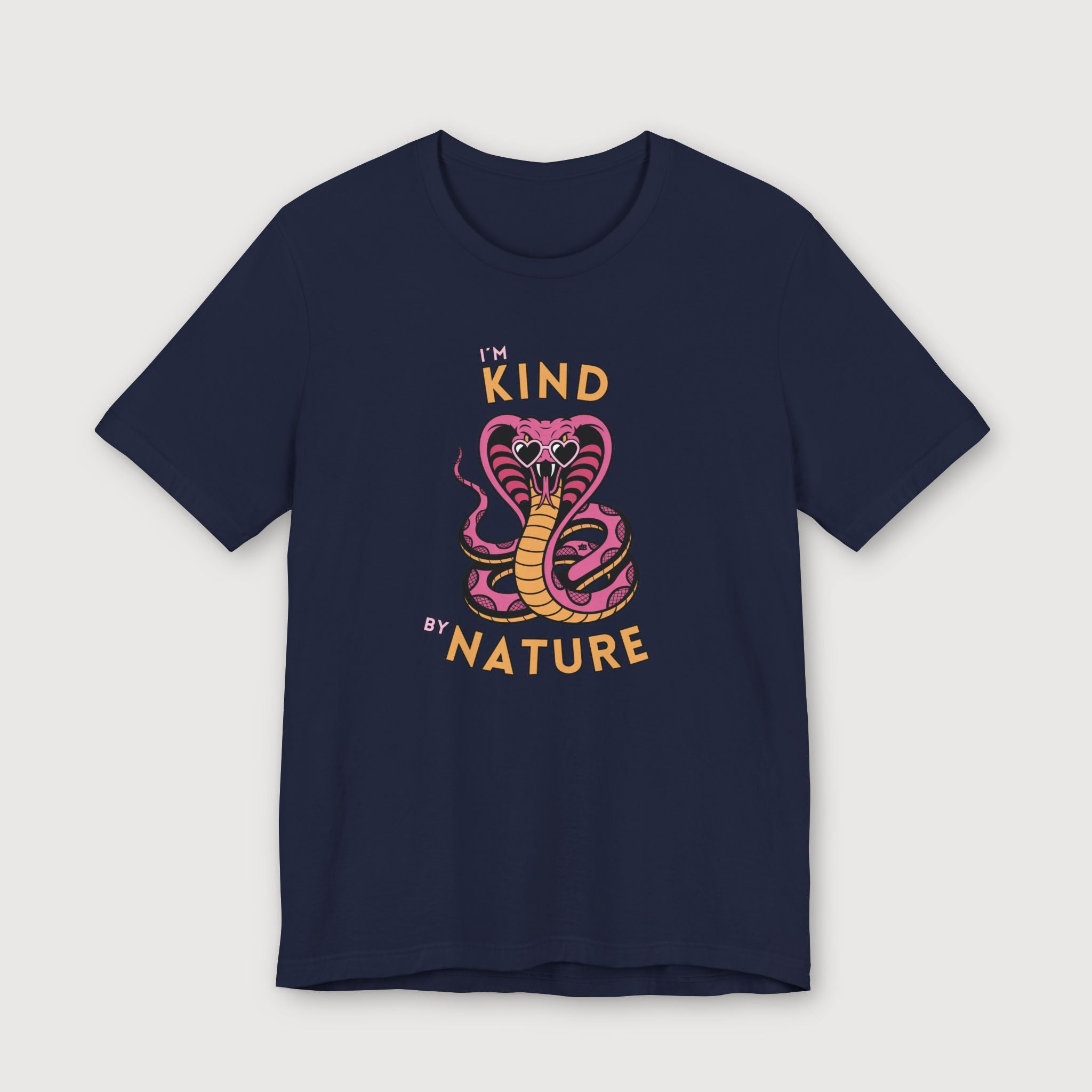 I'm Kind by Nature - Pink Cobra - T-Shirt