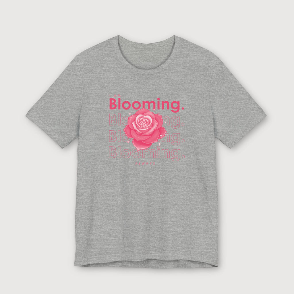 I am Blooming - Pink Flower - T-Shirt
