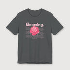 I am Blooming - Pink Flower - T-Shirt