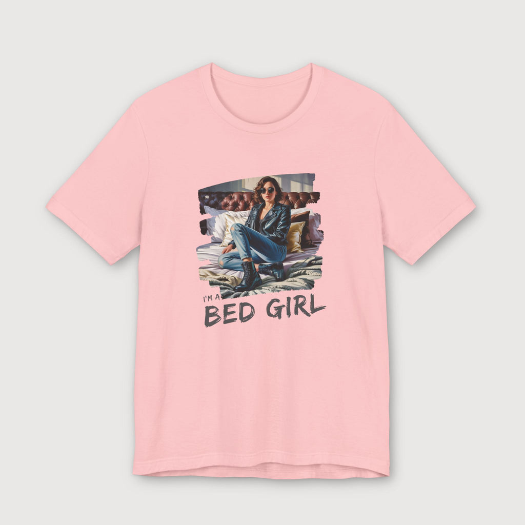 I'm a Bed Girl - Dark Spark - T-Shirt