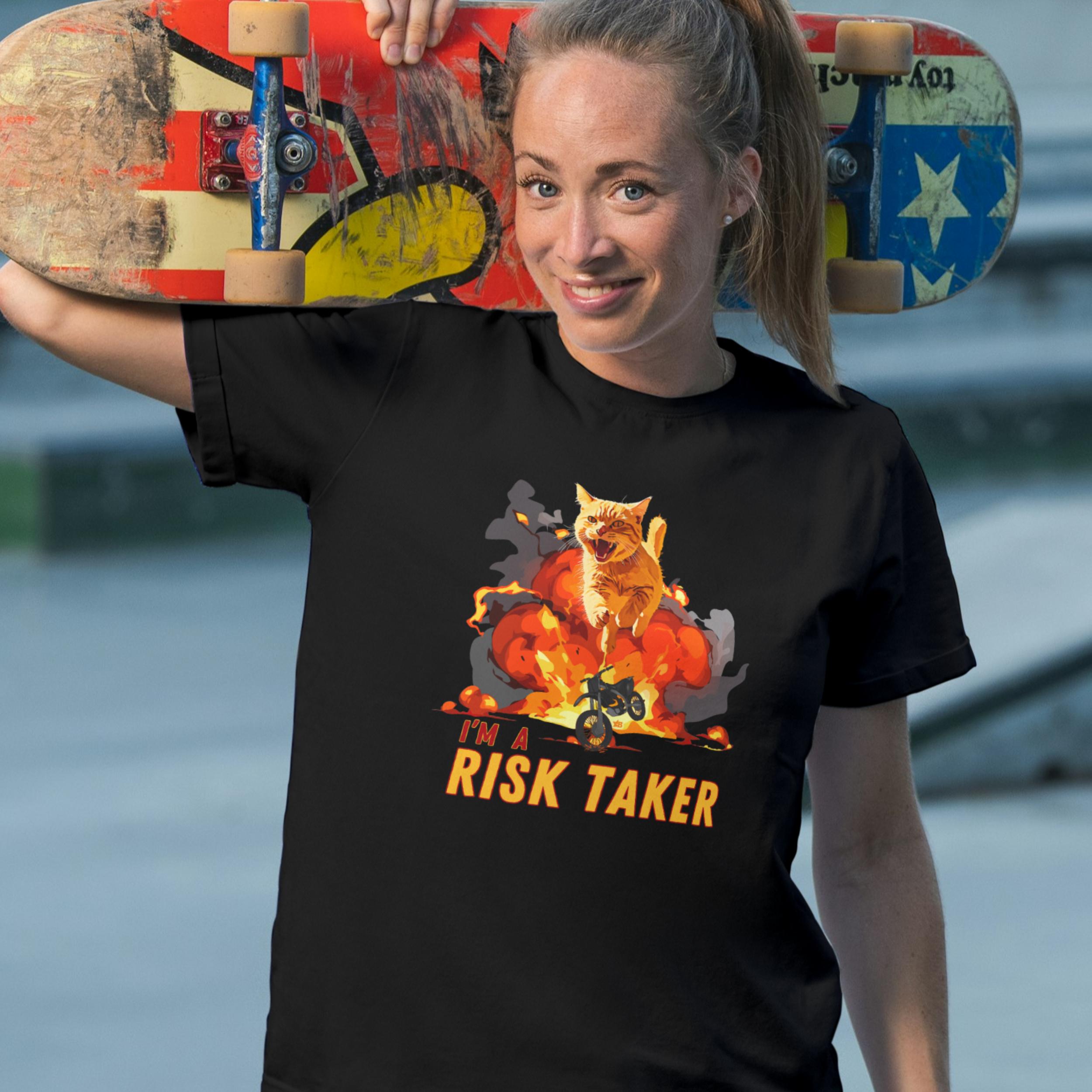 I'm a Risk Taker - T-Shirt