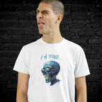 I'm Fine... - Blue Skull - T-Shirt