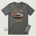 Eat My T-Shirt - Chocolate Pie - T-Shirt - Asphalt mockup