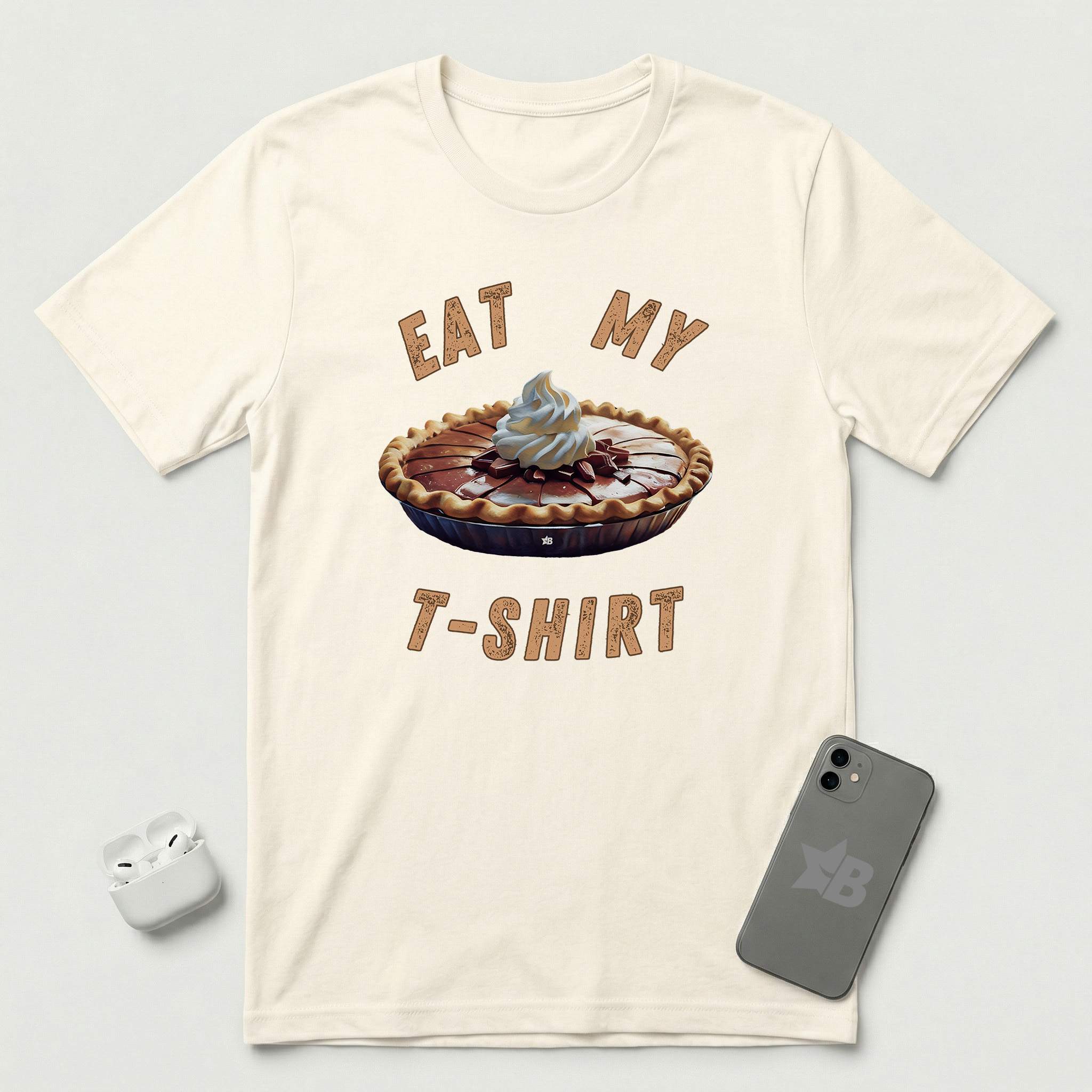 Eat My T-Shirt - Chocolate Pie - T-Shirt - Natural mockup