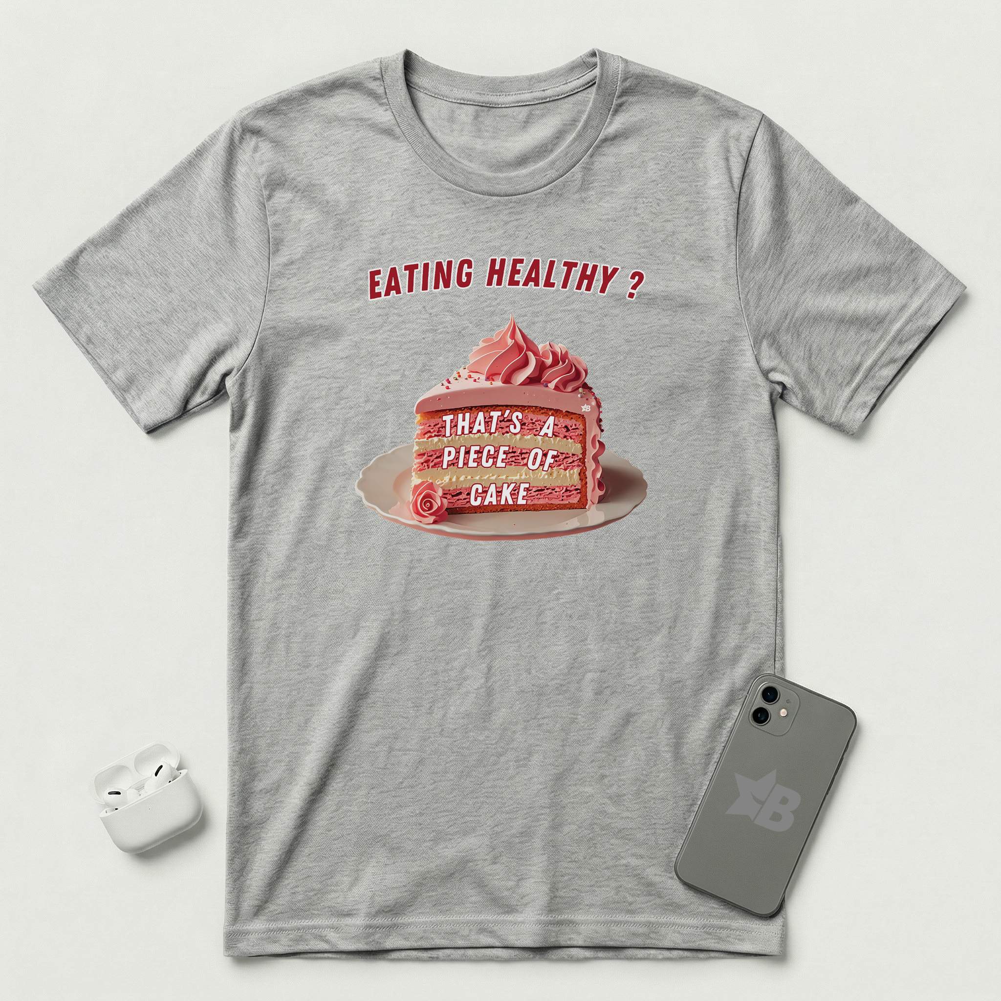 Eating Healthy? - Pink Cake - T-Shirt - Athletic Heather mockup