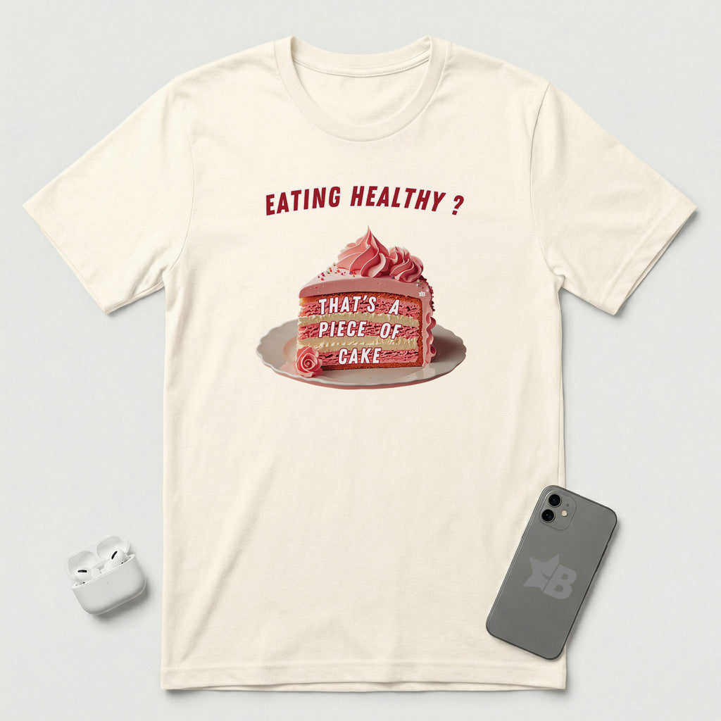 Eating Healthy? - Pink Cake - T-Shirt - Natural mockup