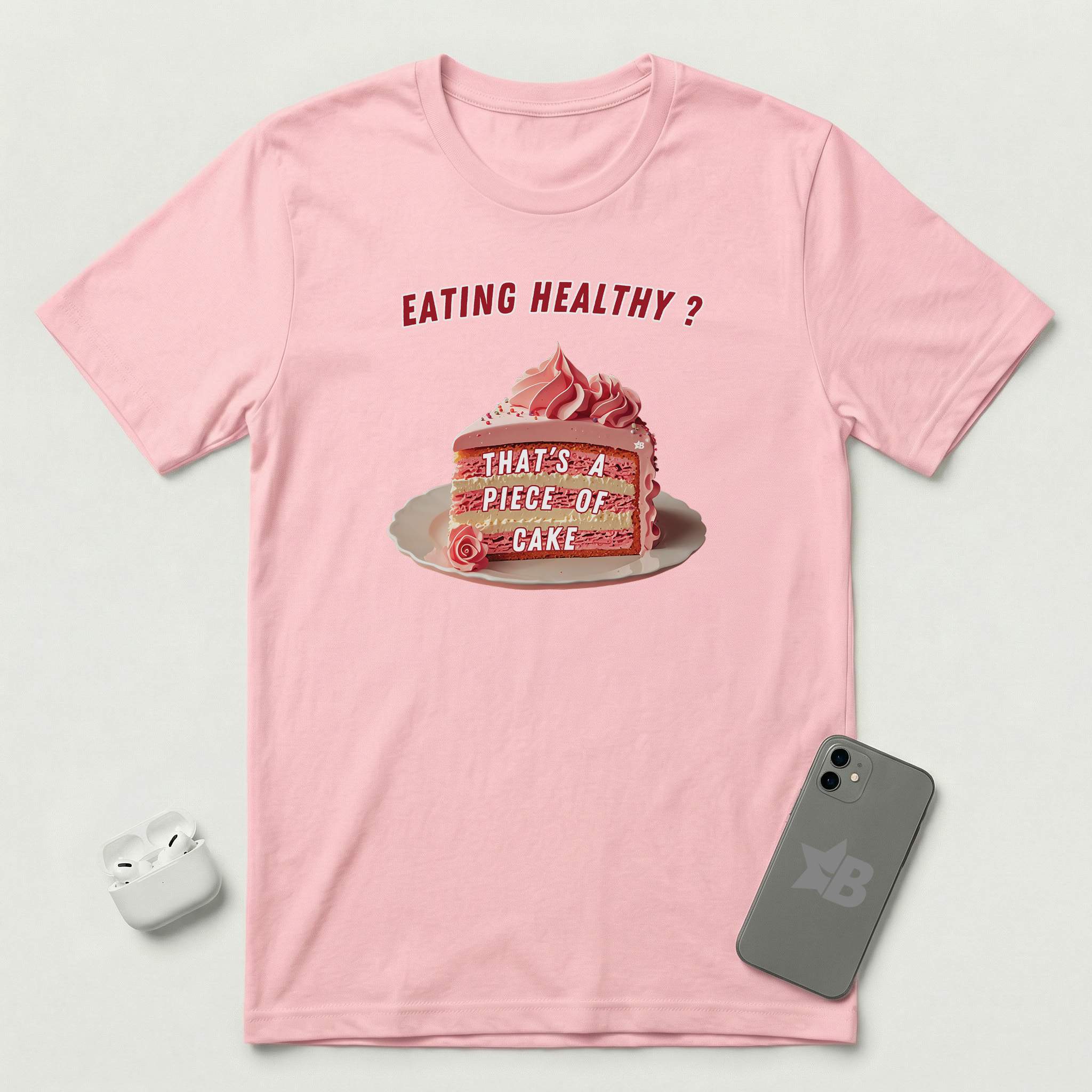 Eating Healthy? - Pink Cake - T-Shirt - Pink mockup