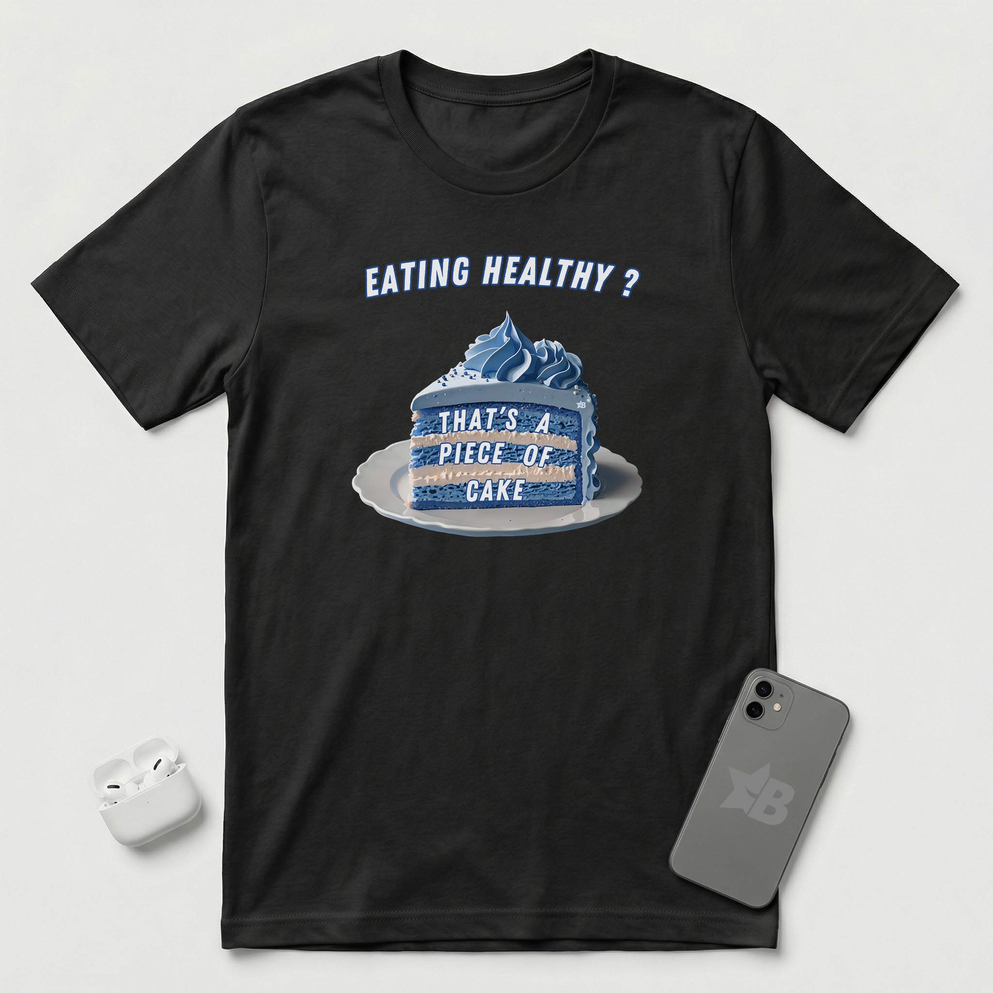 Eating Healthy? - Blue Cake - T-Shirt - Black mockup