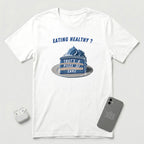 Eating Healthy? - Blue Cake - T-Shirt - White mockup