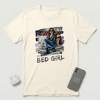 I'm a Bed Girl - Dark Spark - T-Shirt - Natural mockup