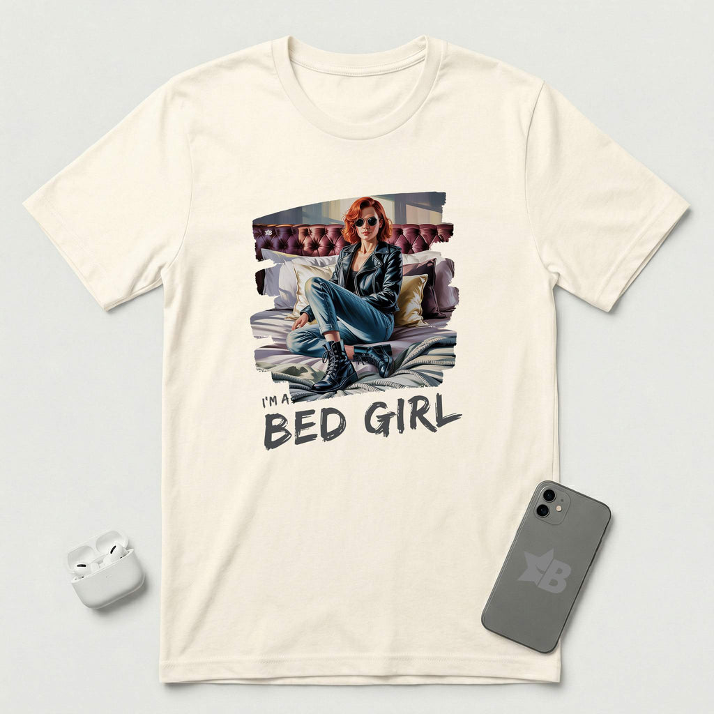 I'm a Bed Girl - Ruby Blaze - T-Shirt - Natural mockup
