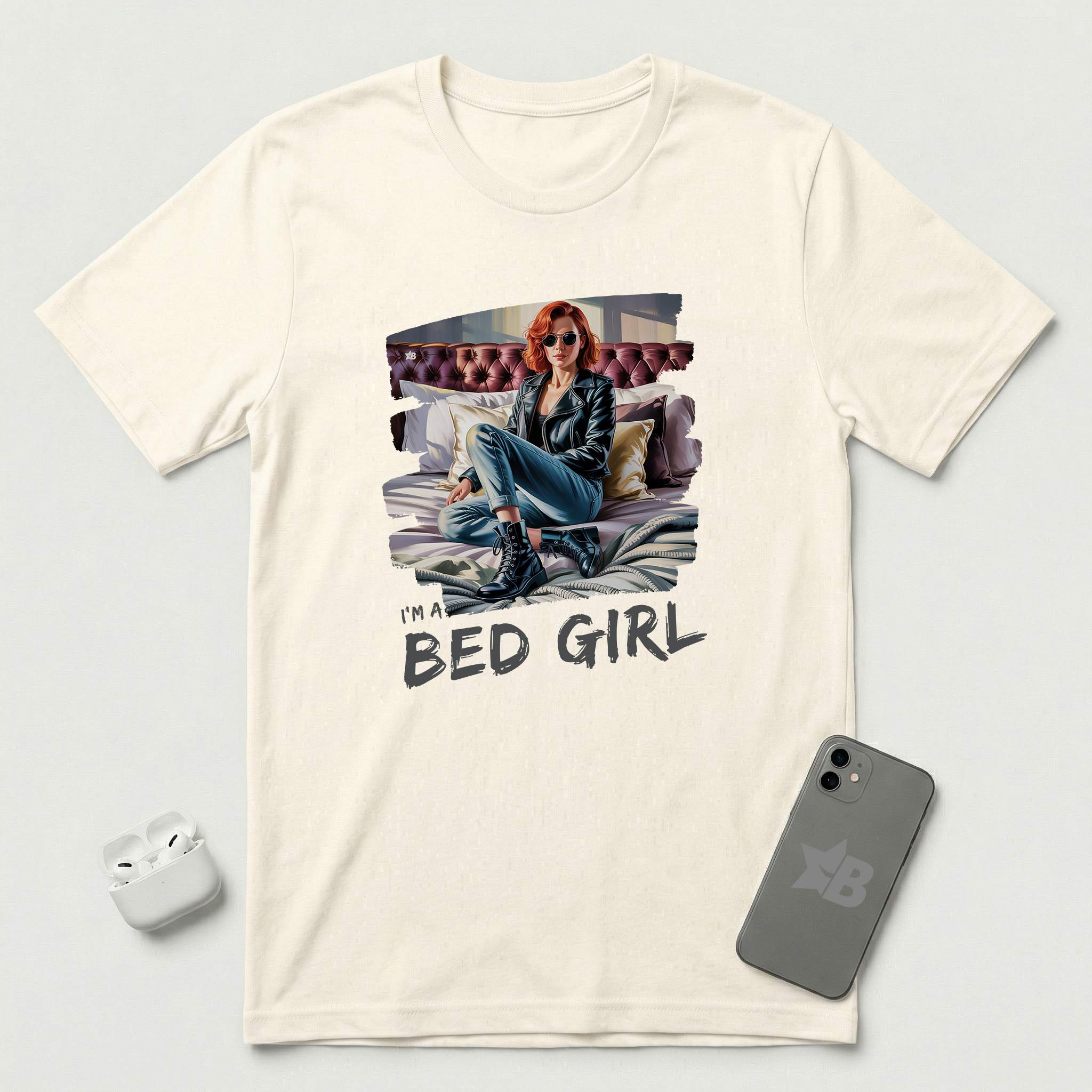 I'm a Bed Girl - Ruby Blaze - T-Shirt - Natural mockup