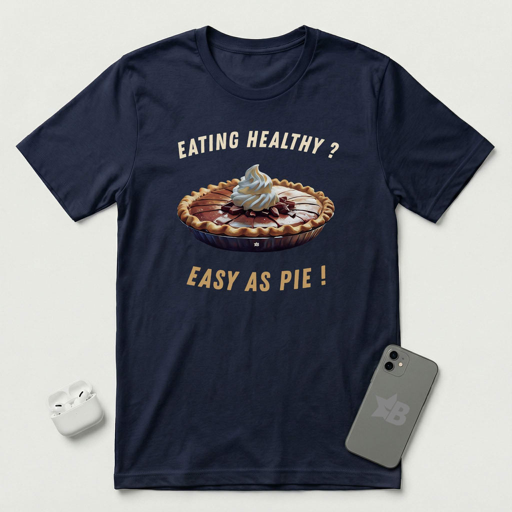 Eating Healthy? Easy as Pie! - T-Shirt - Navy mockup