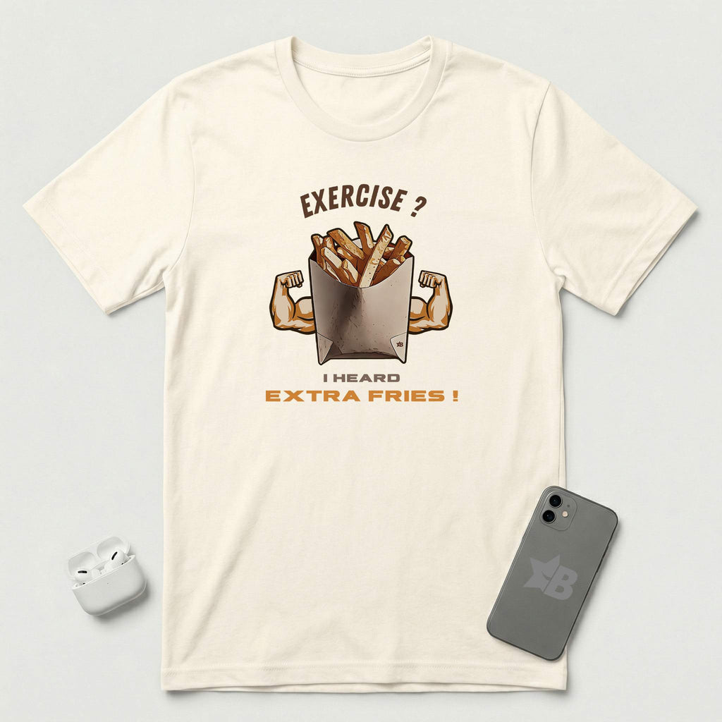 Exercise vs Extra Fries - T-Shirt - Natural mockup