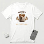 Exercise vs Extra Fries - T-Shirt - White mockup