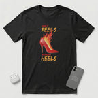 How it Feels Wearing Heels - Red Shoe - T-Shirt - Black mockup