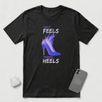 How it Feels Wearing Heels - Purple Shoe - T-Shirt - Black mockup