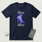 How it Feels Wearing Heels - Purple Shoe - T-Shirt - Navy mockup
