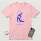 How it Feels Wearing Heels - Purple Shoe - T-Shirt - Pink mockup