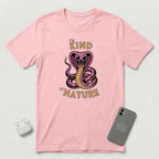 I'm Kind by Nature - Pink Cobra - T-Shirt - Pink mockup