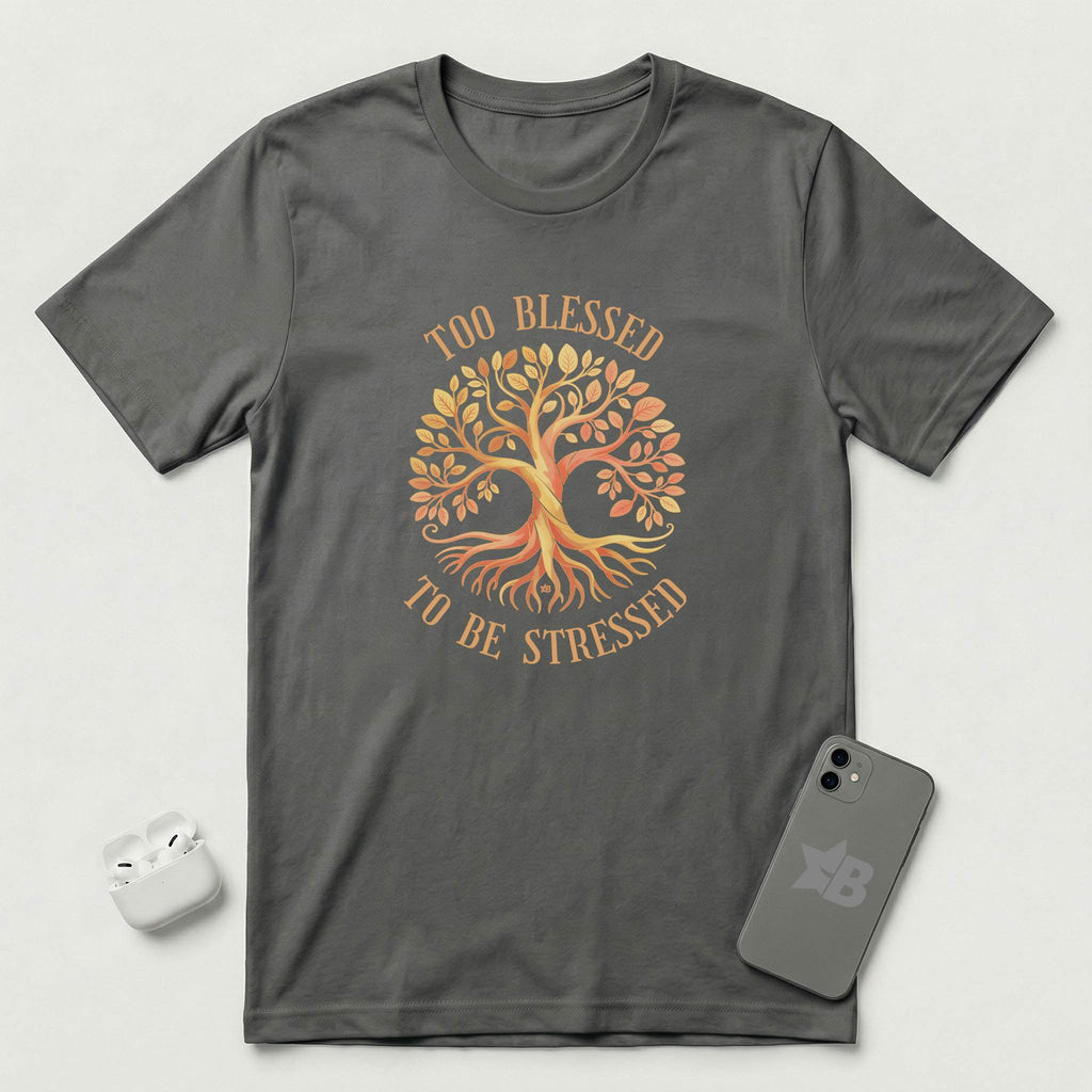 Too Blessed To Be Stressed - Sun Tree - T-Shirt - Asphalt mockup