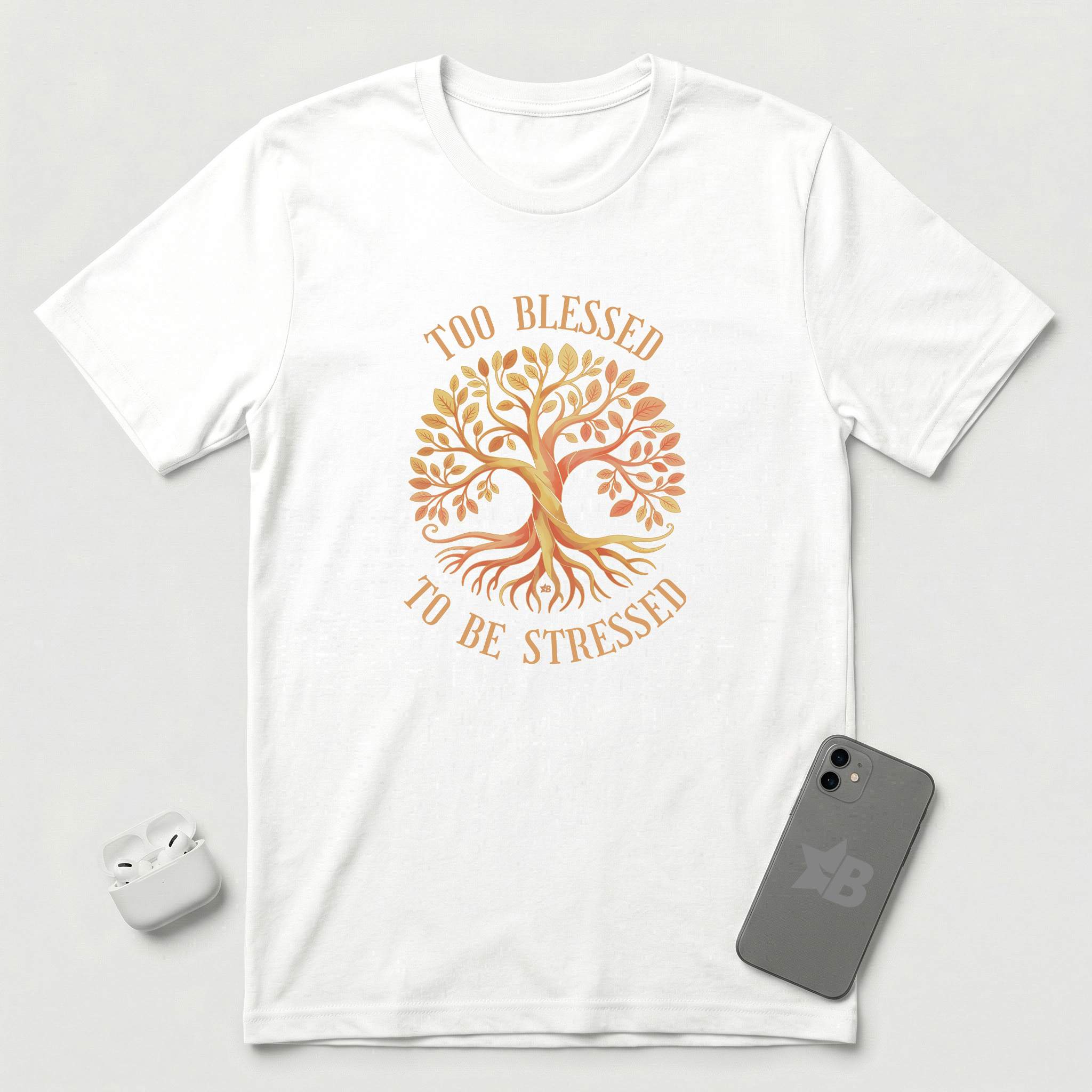 Too Blessed To Be Stressed - Sun Tree - T-Shirt - White mockup