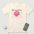 I am Beautiful - Pink Flower - T-Shirt - Natural mockup