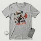 Leap Now Look Later -  Man - T-Shirt - Athletic Heather mockup