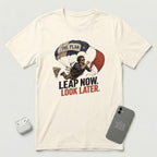Leap Now Look Later -  Man - T-Shirt - Natural mockup