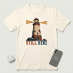 Still Here - Weathered Lighthouse - T-Shirt - Natural mockup