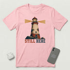Still Here - Weathered Lighthouse - T-Shirt - Pink mockup
