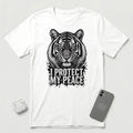 I Protect My Peace - Unflinching Tiger - T-Shirt - White mockup
