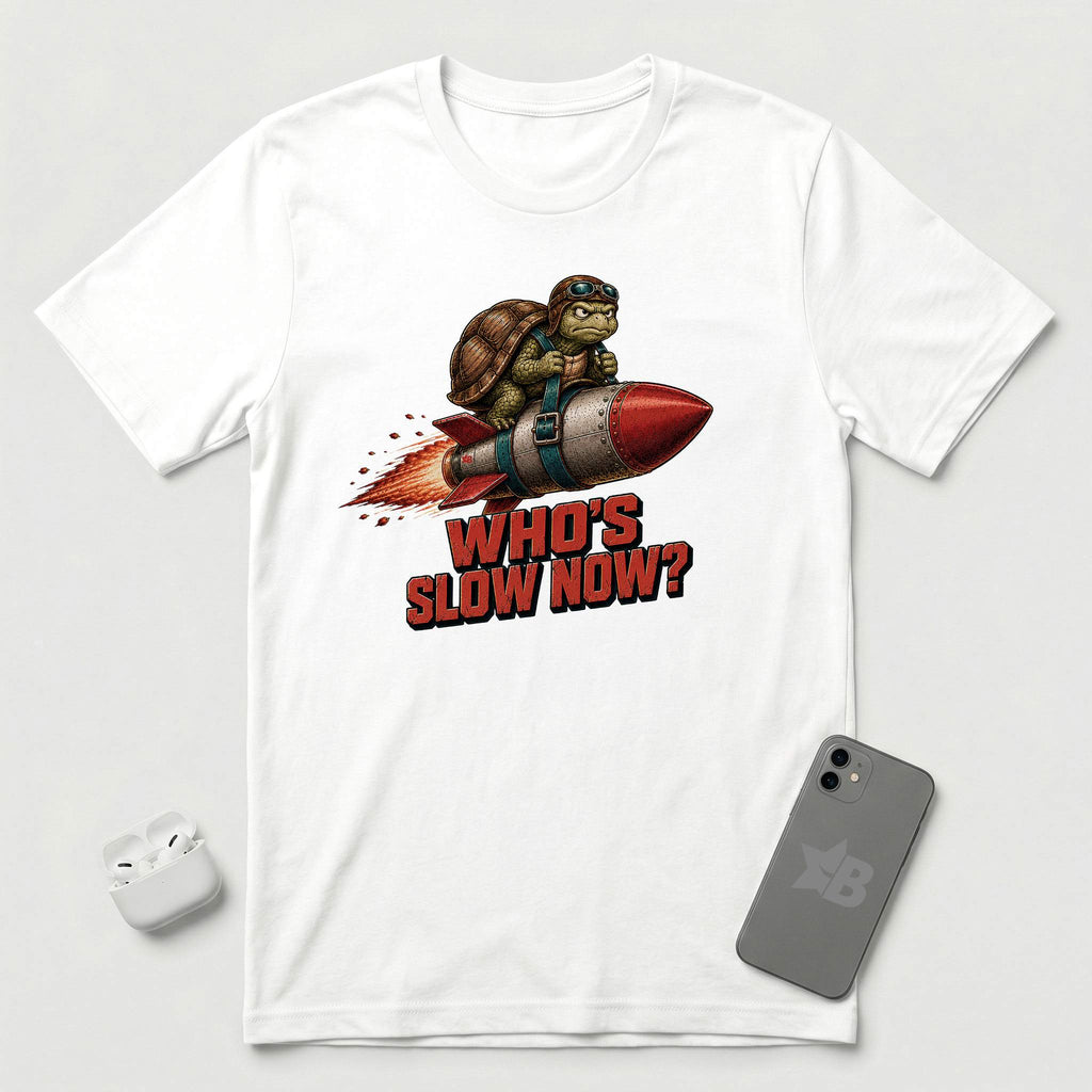 Who's Slow Now? - Turtle Rocket - T-Shirt - White mockup