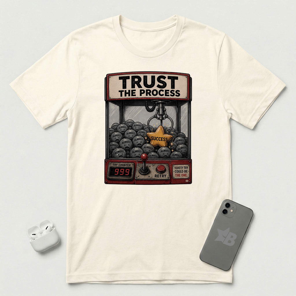 Trust The Process - Persistent Claw - T-Shirt - Natural mockup