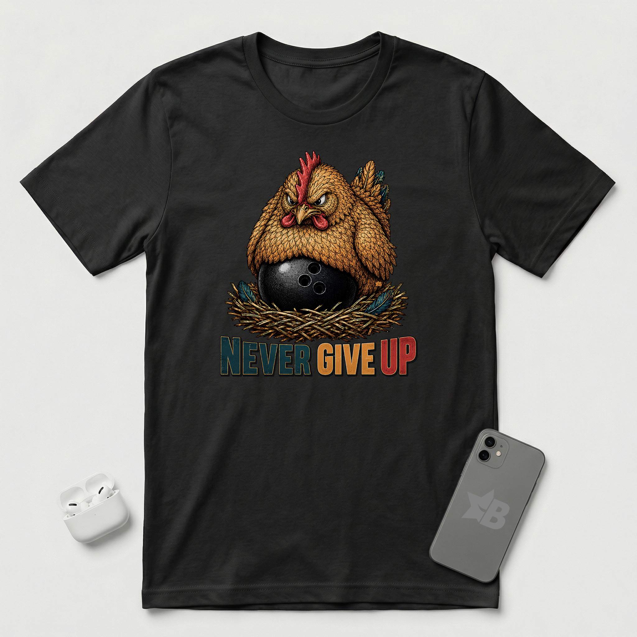 Never Give Up - Fierce Chicken - T-Shirt - Black mockup