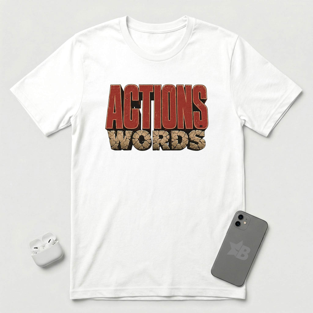 Actions Over Words - T-Shirt - White mockup