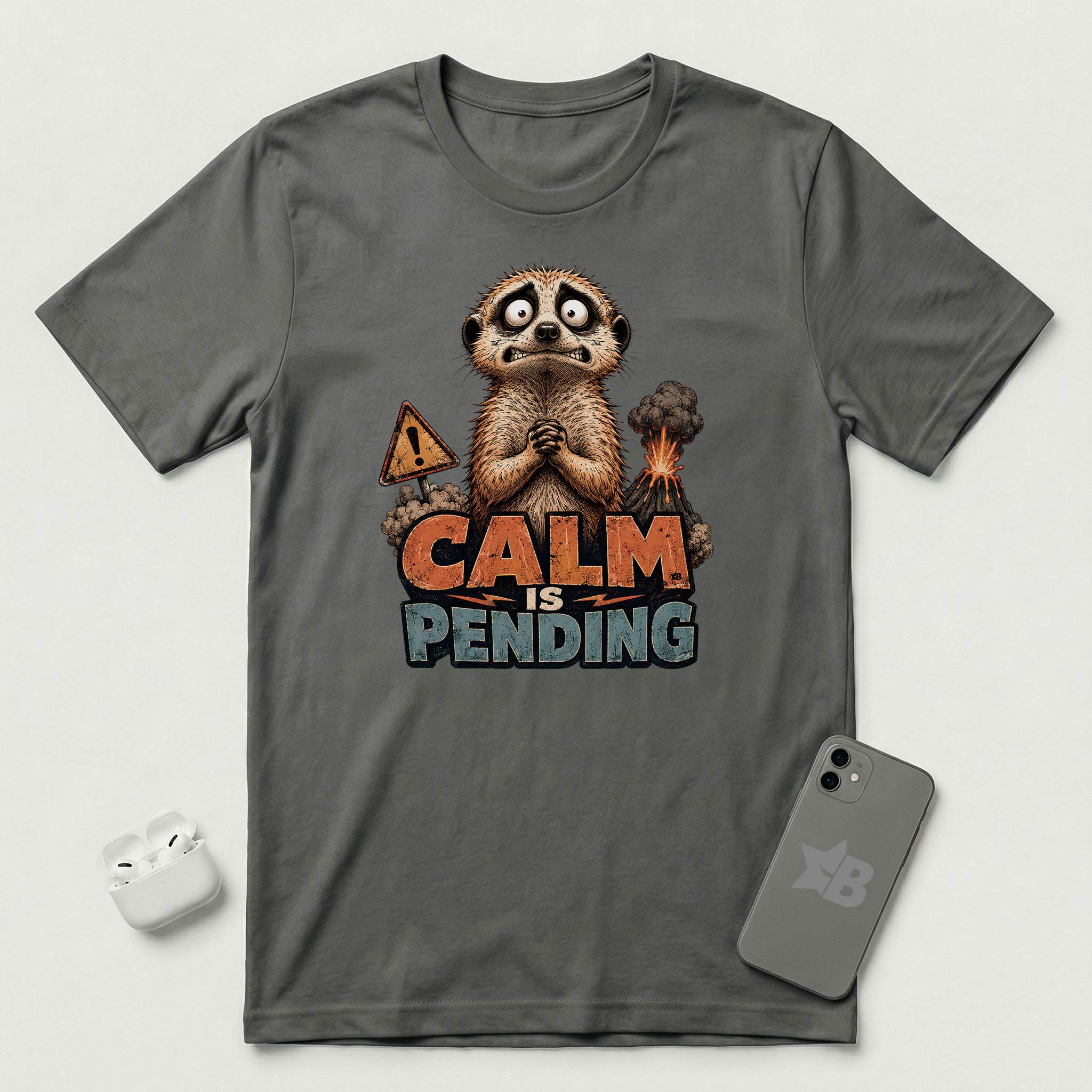 Calm Is Pending - Panicked Meerkat - T-Shirt - Asphalt mockup