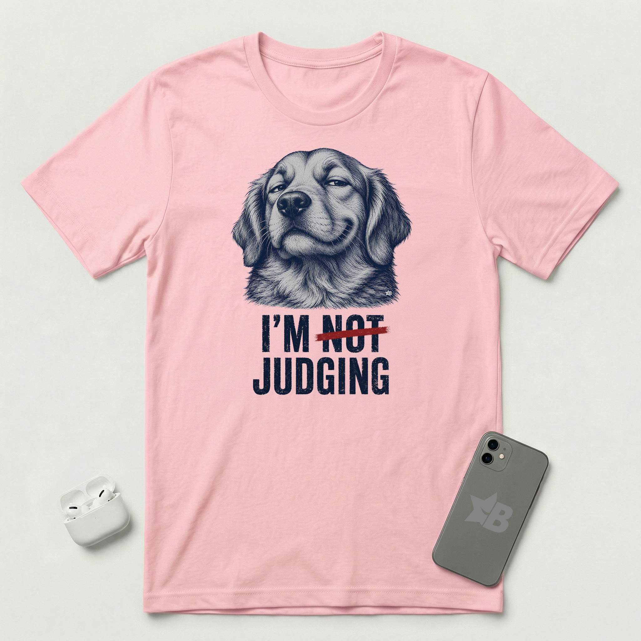 I'm Not Judging - Reluctant Retriever - T-Shirt - Pink mockup