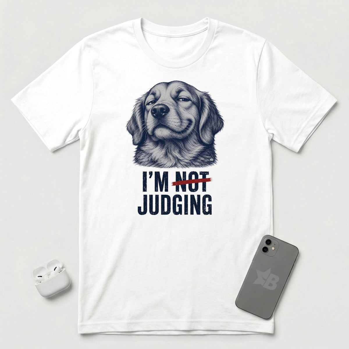 I'm Not Judging - Reluctant Retriever - T-Shirt - White mockup