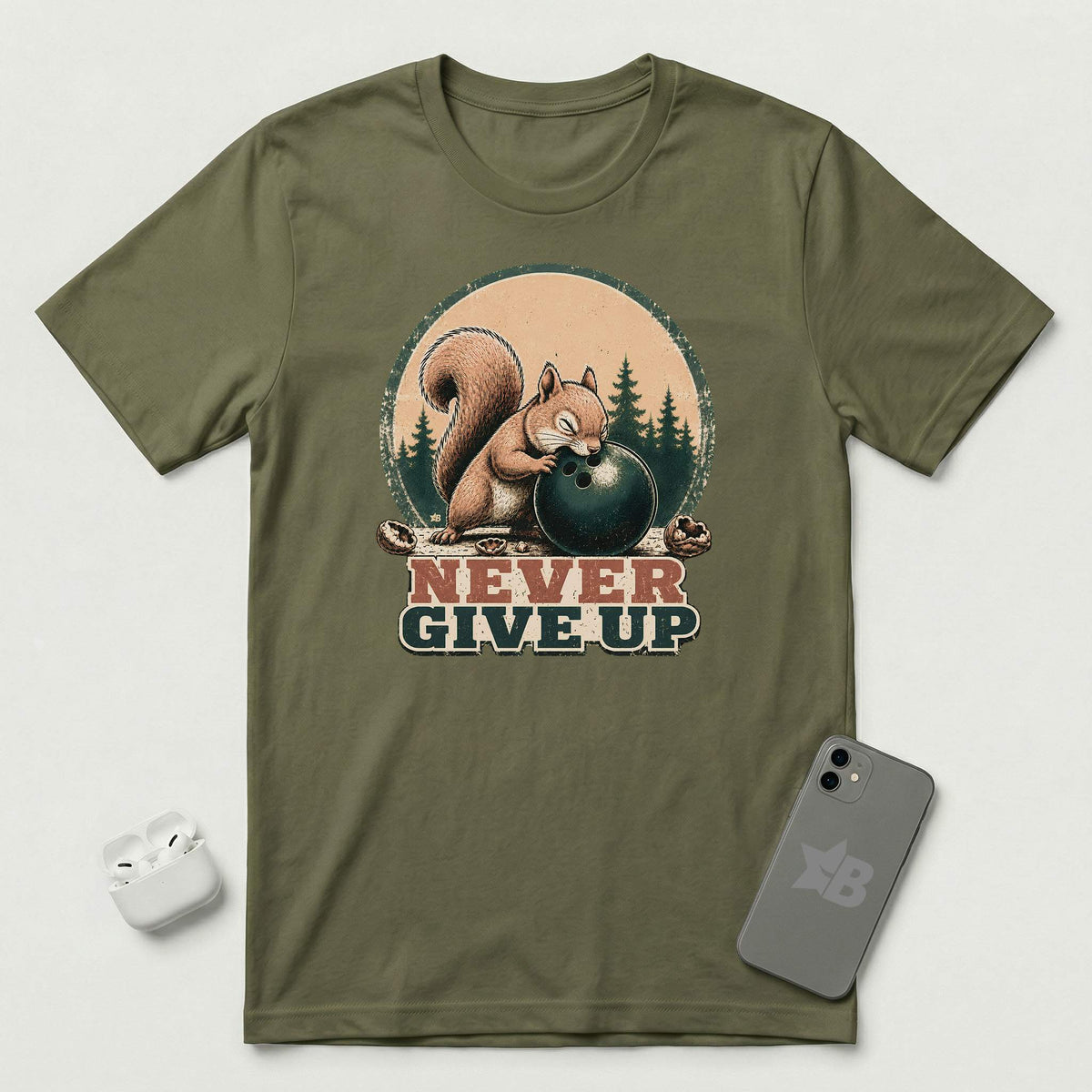 Never Give Up - Little Nutcase Squirrel - T-Shirt - Military Green mockup