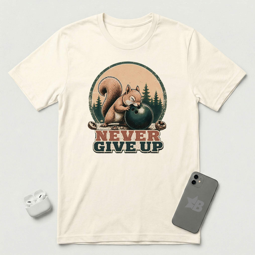 Never Give Up - Little Nutcase Squirrel - T-Shirt - Natural mockup