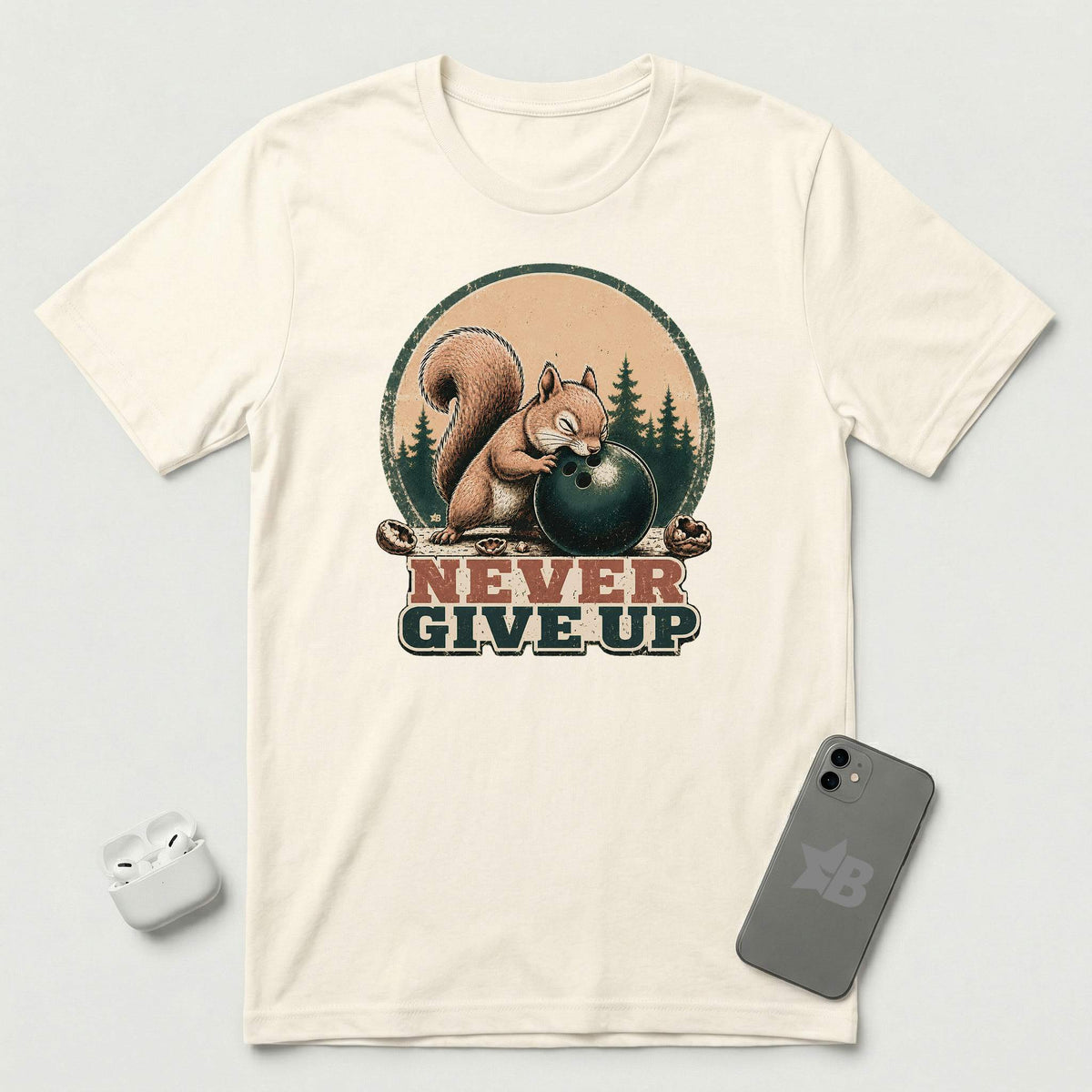 Never Give Up - Little Nutcase Squirrel - T-Shirt - Natural mockup