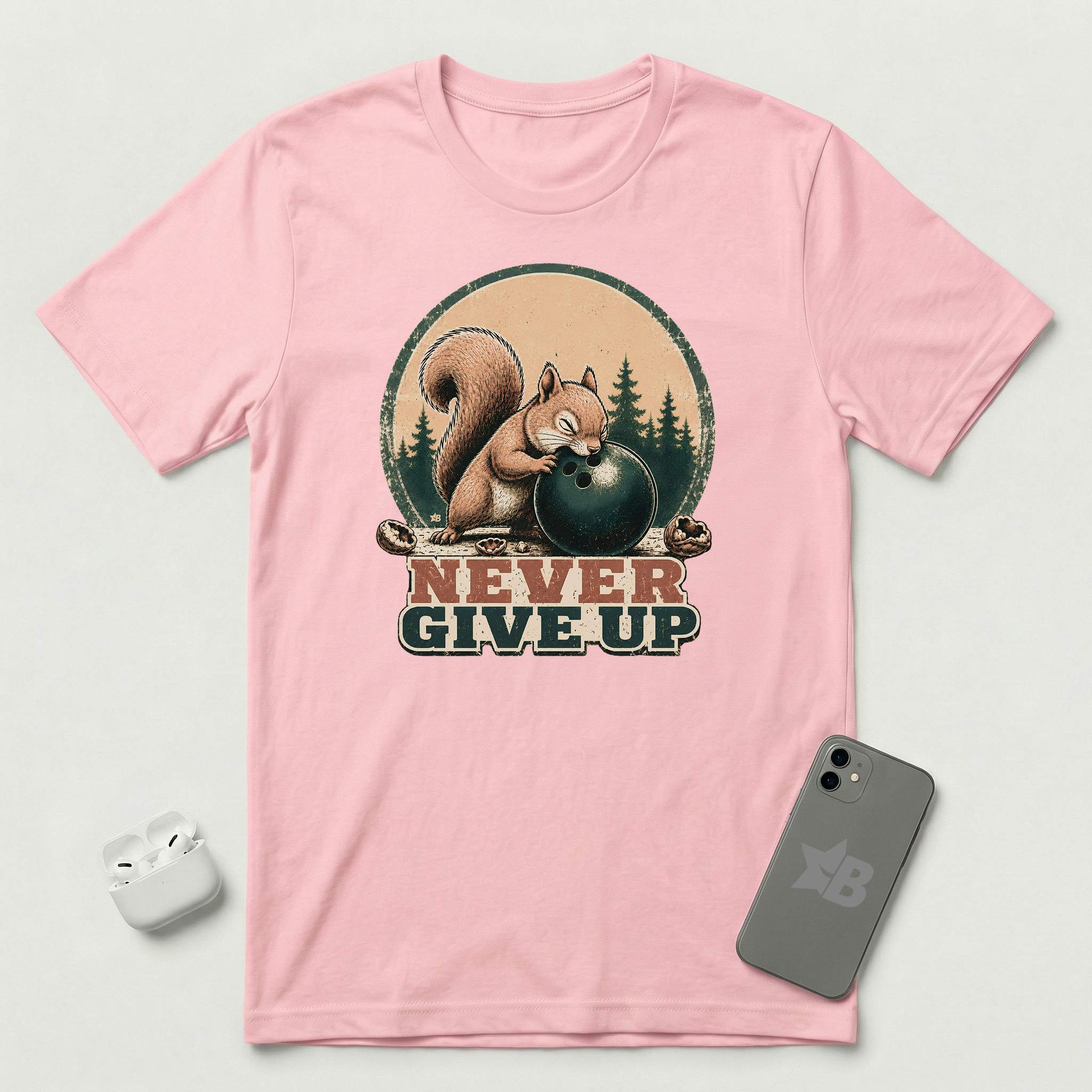 Never Give Up - Little Nutcase Squirrel - T-Shirt - Pink mockup