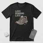Love Running Late - T-Shirt - Black mockup