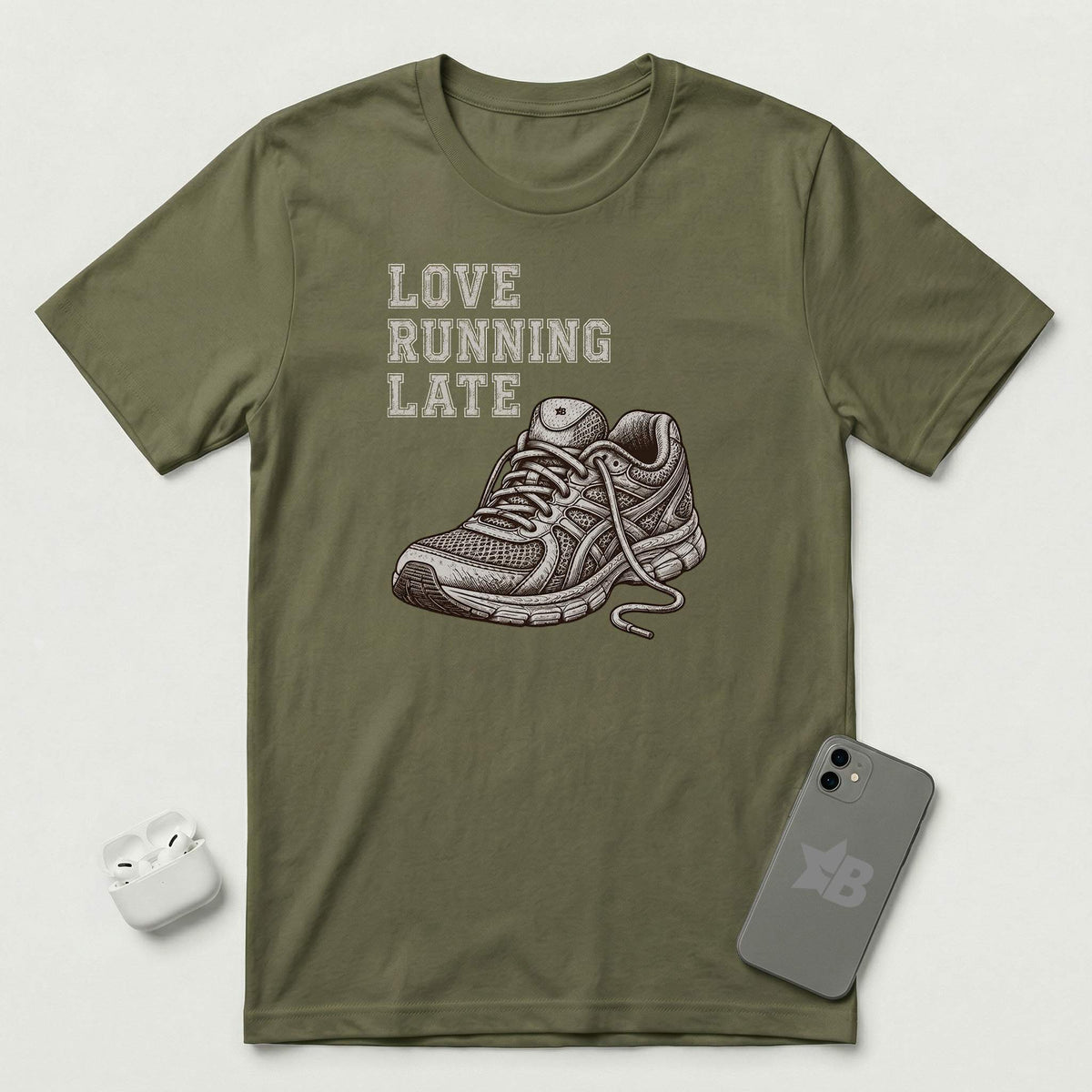 Love Running Late - T-Shirt - Military Green mockup